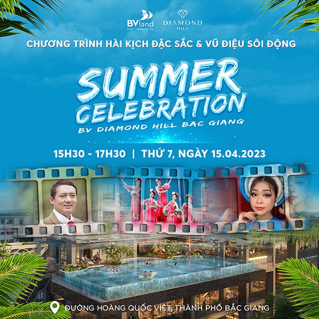 SUMMER CELEBRATION “THẮP SÁNG” BV DIAMOND HILL VỚI HOẠT ĐỘNG CHÀO HÈ HẤP DẪN