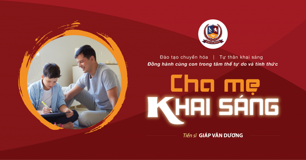 Vietschool tổ chức Khóa học Cha mẹ Khai sáng dành cho phụ huynh